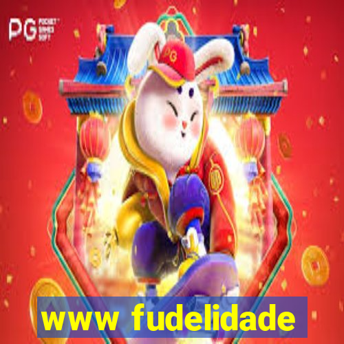 www fudelidade